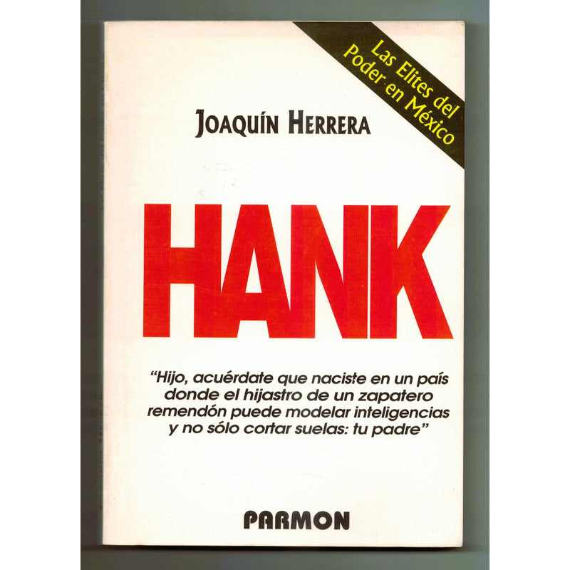 Hank (carlos Hank Gonzalez). Joaquin Herrera, Mexico 1997