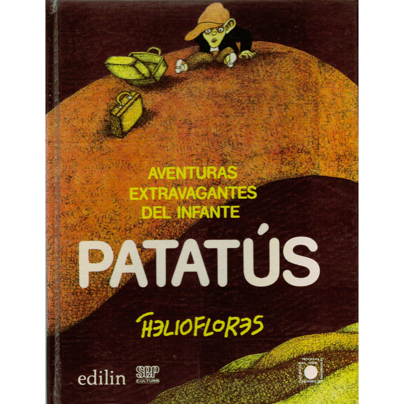 Patatus. Helioflores, Mexico 1985