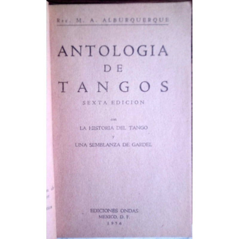 Antologia_de Tangos. Alburquerque, Ondas_ed., Mexico 1956