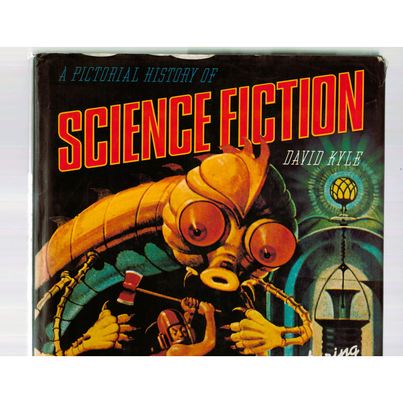 A Pictorial History Of Science Fiction. David Kyle, 1976