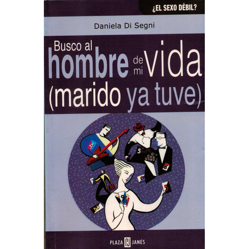 Busco Al Hombre De Mi Vida... Di Segni, Mexico 2002