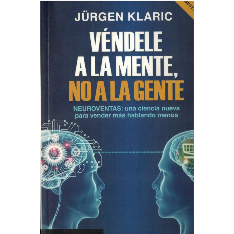 Vendele A La Mente No A La Gente. Klaric (neuroventas)