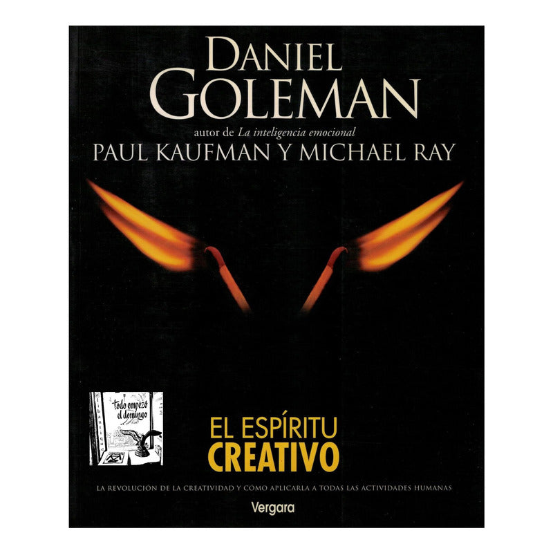 Espiritu Creativo. Daniel Goleman, 2000 {creatividad}