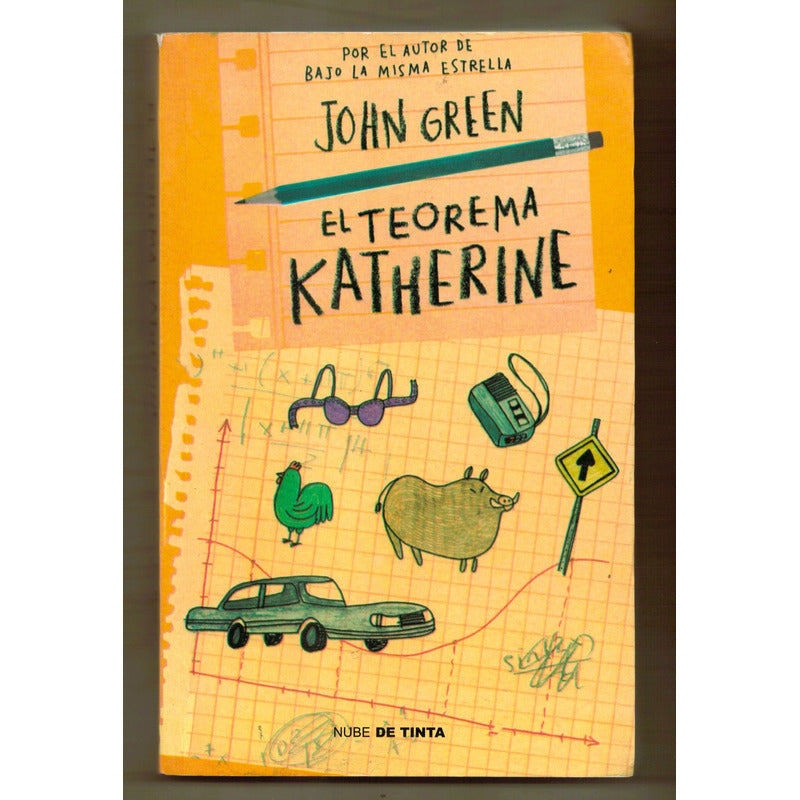 Teorema Katherine. John Green, Mexico 2015