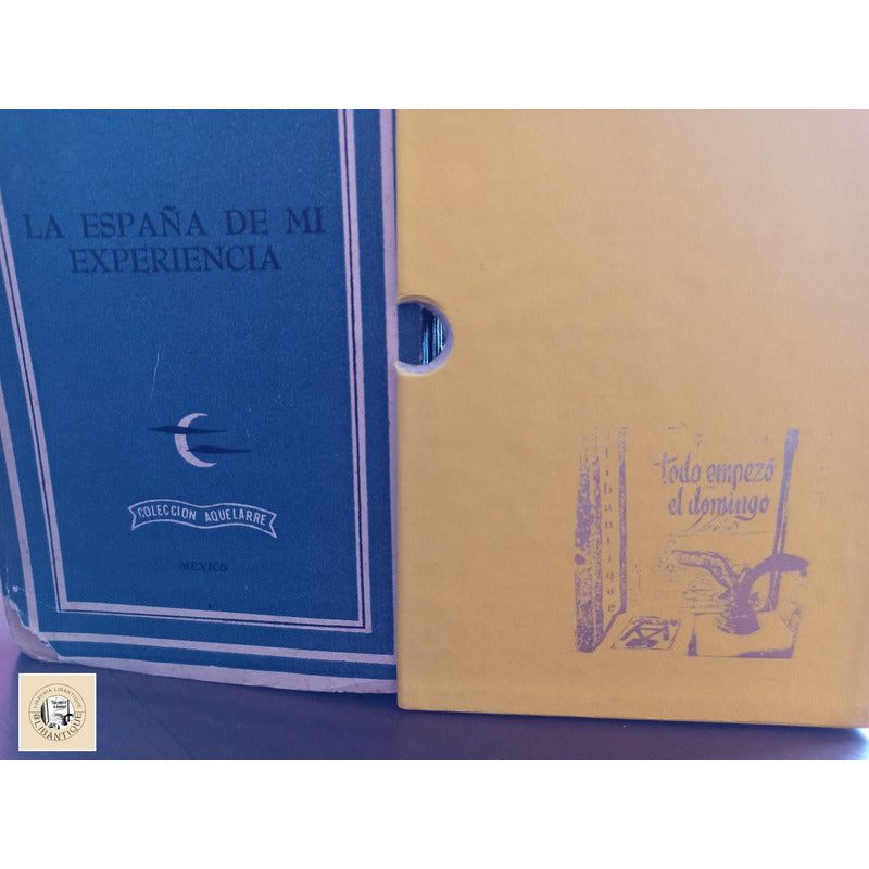 La España D Mi Experiencia Jose Antonio Balbontin Mexico1952