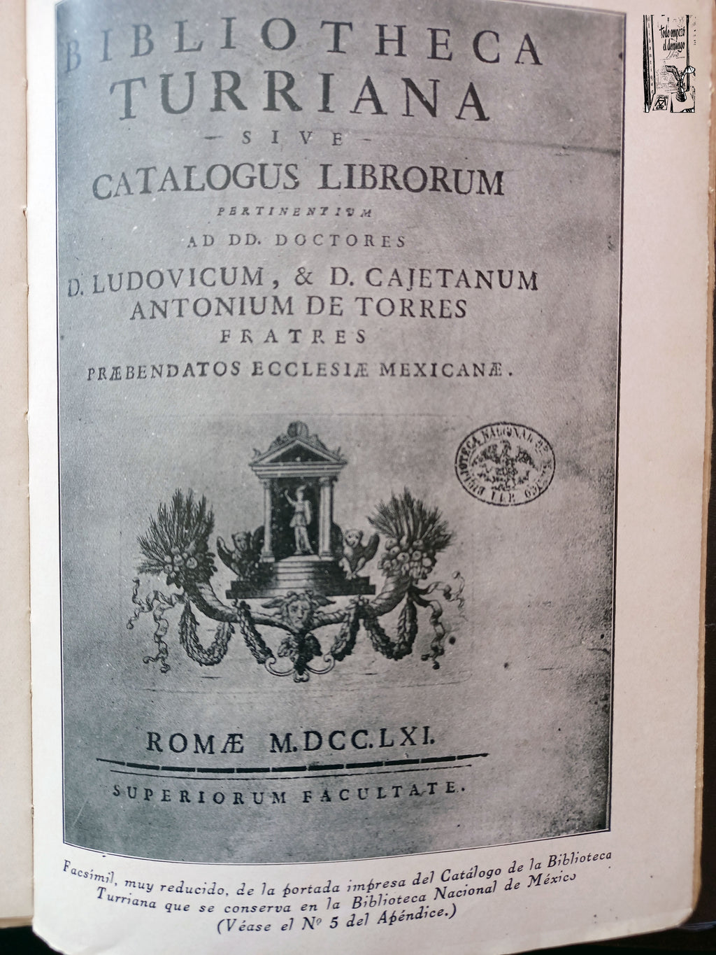 Ex Libris y Bibliotecas de Mexico. Felipe Teixidor, Monografias Bibliograficas, 1931