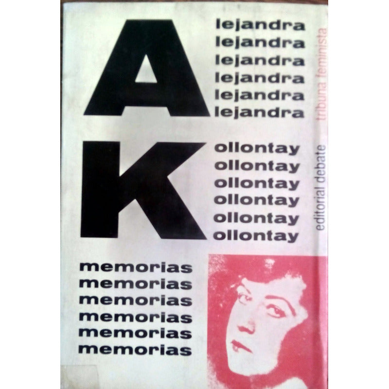 Memorias. Alejandra Kollontay. Tribuna Feminista_ed 1979