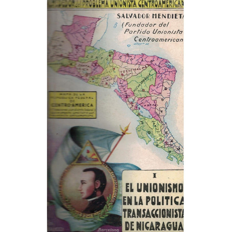 Unionismo Politica Transaccionista Nicaragua. S Mendieta1934 Firma Del Autor Managua 1937