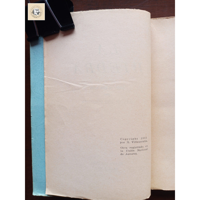 La Hiedra, 3 Actos. Xavier Villaurrutia, Mexico 1941 (1a)