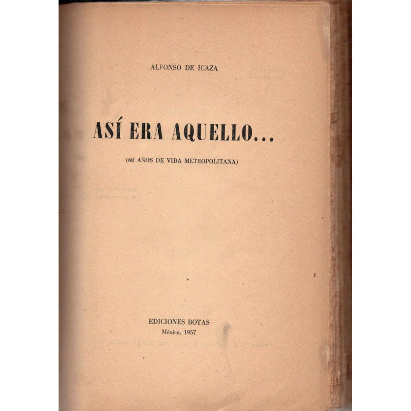 Asi_era_aquello [60_años_de_vida_metropolitana] A. Icaza1957