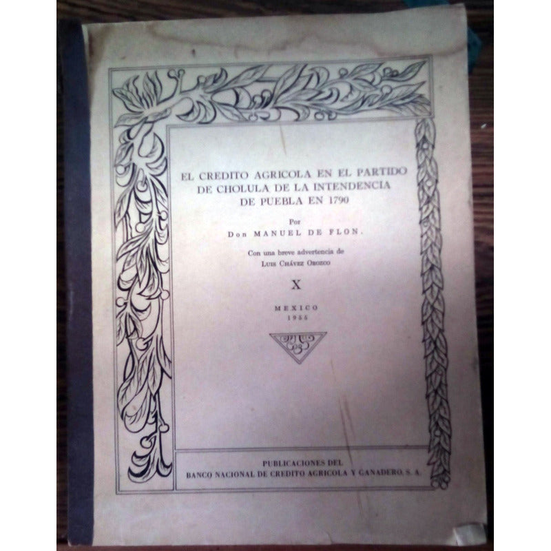 Historia Credito Agricola_en Cholula, Intendencia Puebla1790