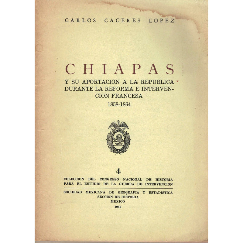 Chiapas Durante La Reforma, Intervencion Francesa 1858-1864