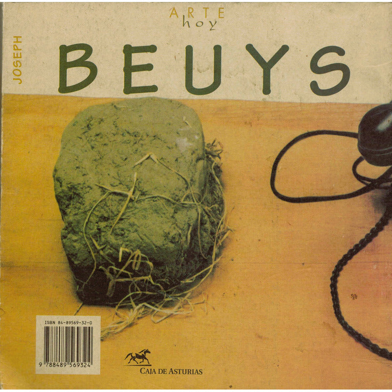 Joseph Beuys, Arte Hoy. Carmen Bernaldez, España 1999