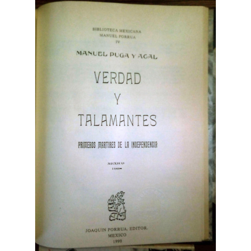 Verdad_y Talamantes, Martir_d Independencia Puga_y Acal 1908