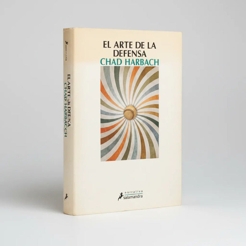 El Arte De La Defensa. Chad Harbach (novela Beisbol)