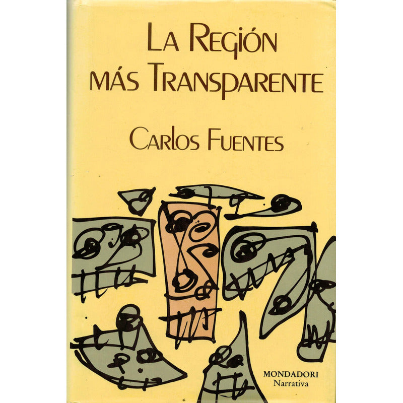 Region Mas Transparente. Carlos Fuentes, España 1990 (1a)
