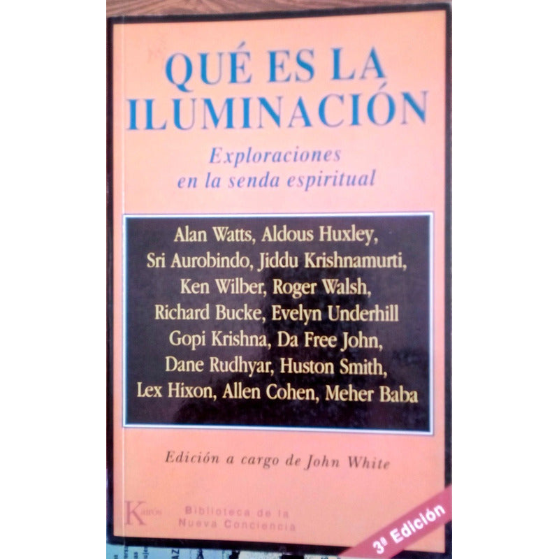 Que_es_la_iluminacion -exploraciones Espirituales-. J White