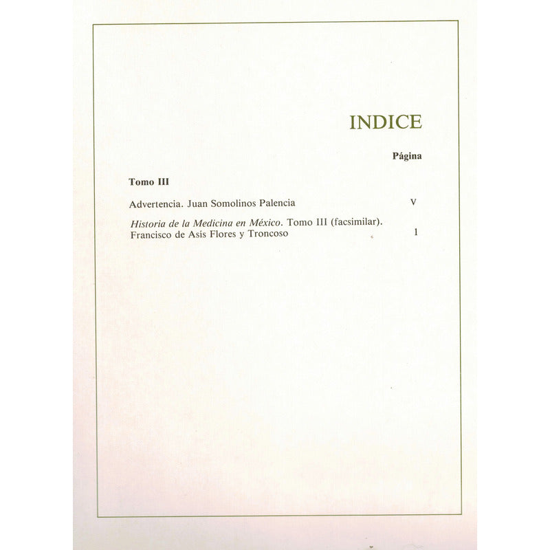 Historia Medicina En Mexico Asis Flores Troncoso Mexico 1982