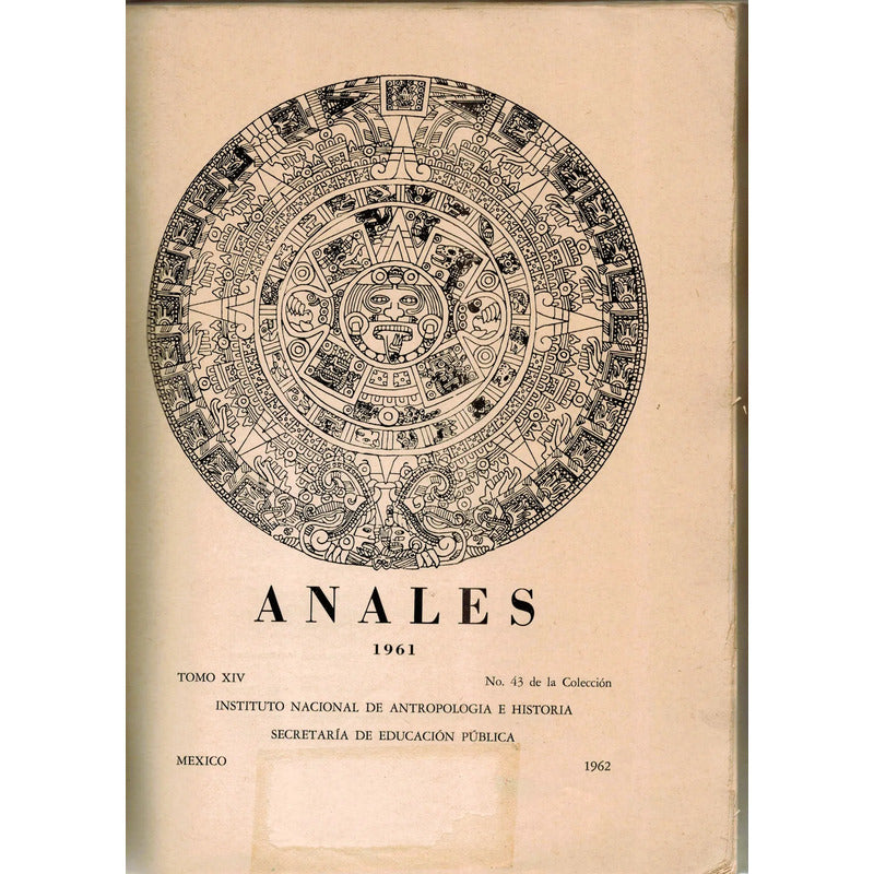 Anales 1961: #43 Instituto Nacional De Antropologia Historia