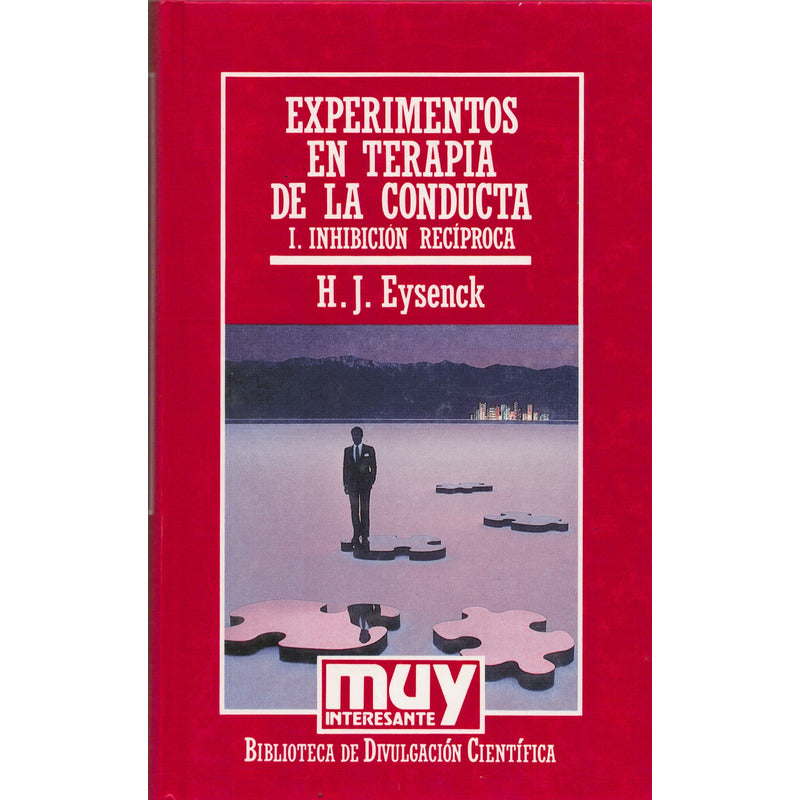 Experimentos: Terapia De La Conducta (2vol). Eysenck, 1986