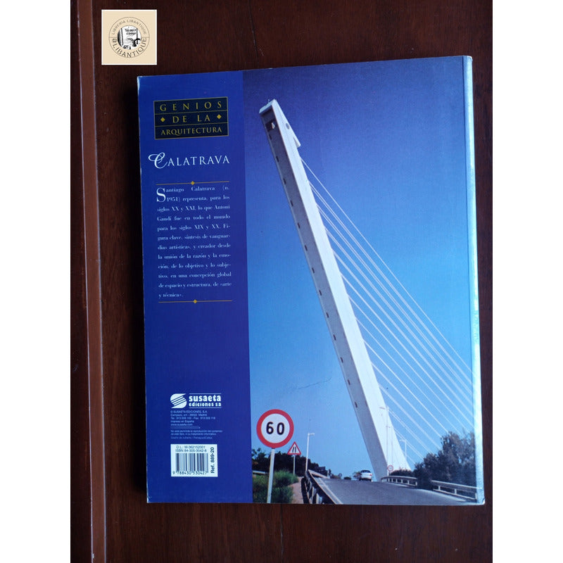 Calatrava, Genios Arquitectura. Alberto T Estevez, 2001