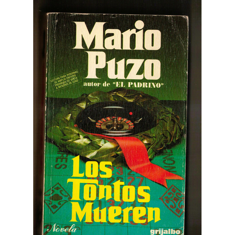 Los Tontos Mueren. Mario Puzo, España 1978