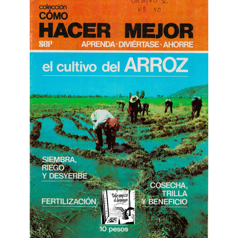 Como Hacer: Cultivo Arroz, Siembra, Cosecha, Fertilizacion