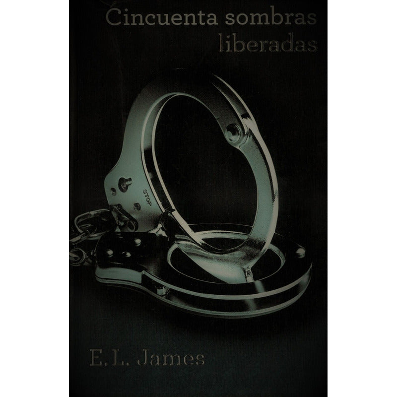 Cincuenta_sombras_liberadas I I I. James, Mexico 2012