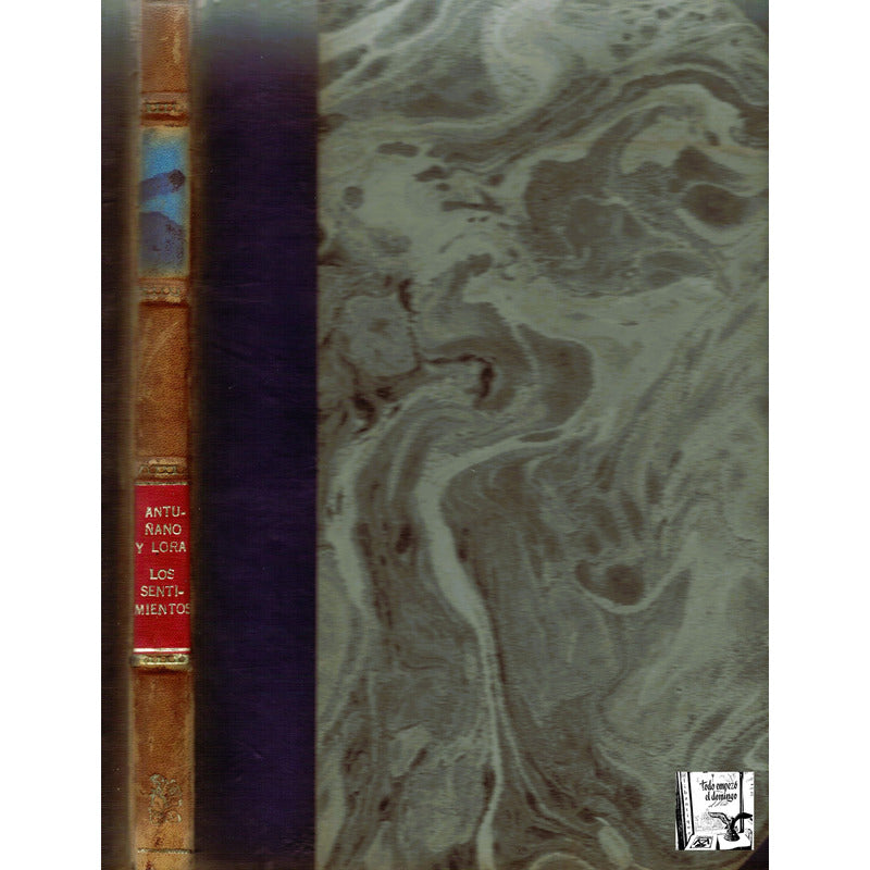 Sentimientos De La Nacion, Los. Antuñano Y Lora, Mexico 1990