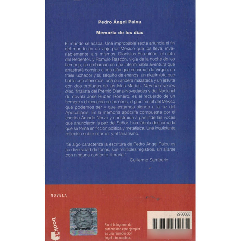 Memorias De Los Dias. Pedro Angel Palou, España 2003