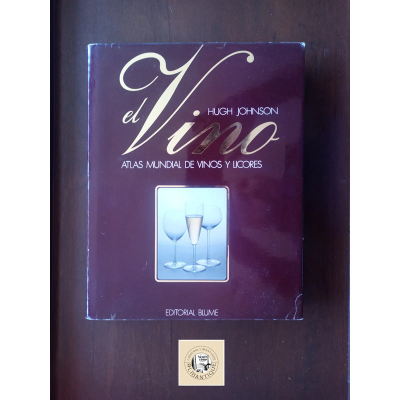 El Vino, Atlas Mundial. Hugh Johnson, España 1981