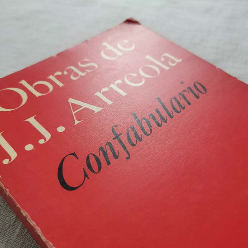 Confabulario. Juan Jose Arreola, 1973