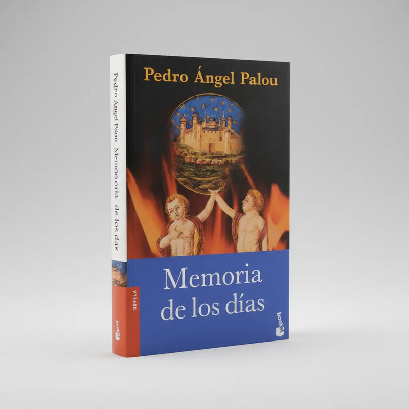 Memorias De Los Días. Pedro Angel Palou 2003