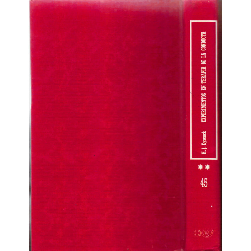 Experimentos: Terapia De La Conducta (2vol). Eysenck, 1986