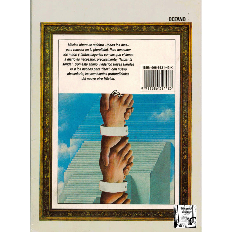 Sondear A Mexico. Federico Reyes Heroles, Mexico 1995