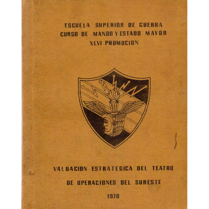 Valuacion Estrategica Del Sureste... S E D E N A 1978
