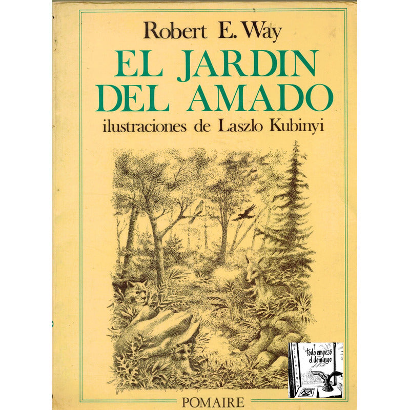 Jardin Del Amado. Robert E Way, España 1975