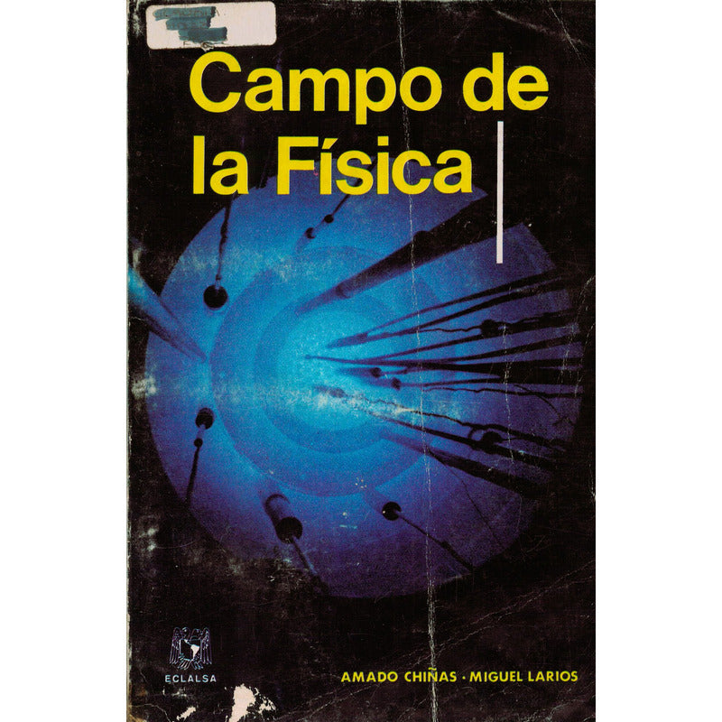 Campo De La Fisica. Amado Chiñas, Mexico 1971