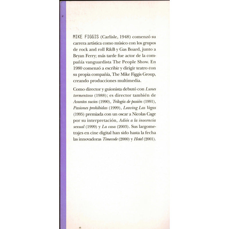 Cine Digital. Mike Figgis, España 2008 (tecnicas)