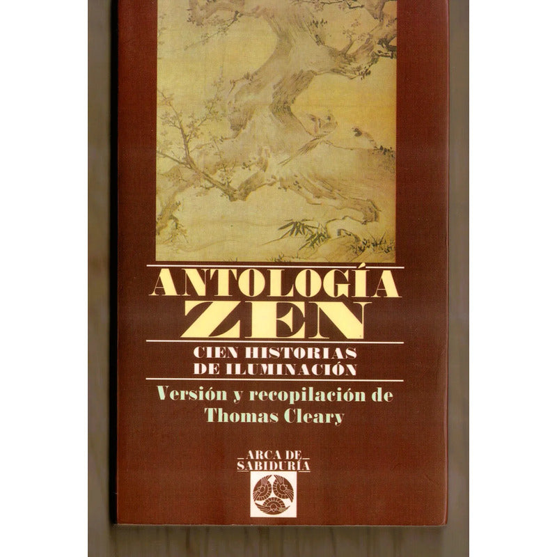 Antologia Zen. Thomas Cleary, España 2002