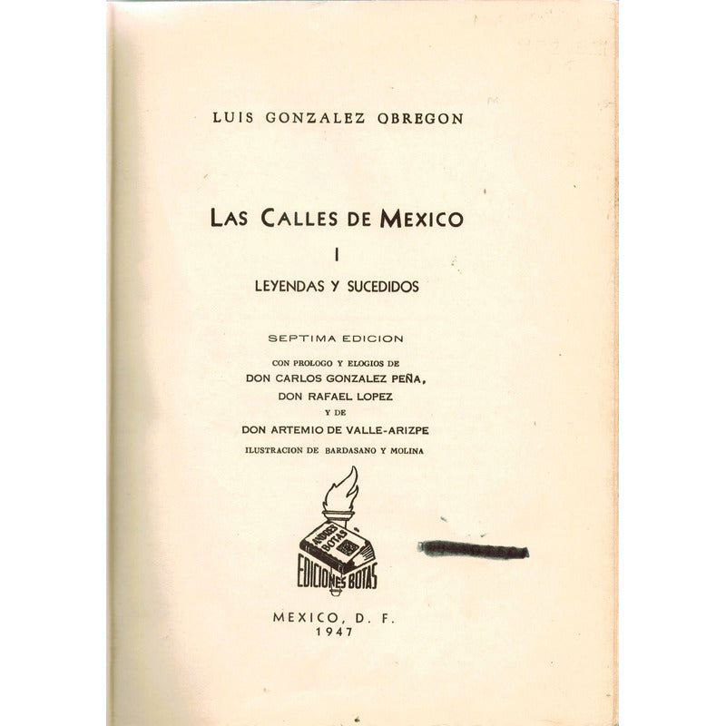 Calles De Mexico (2vol). Luis Gonzalez Obregon Edi Lujo 1947