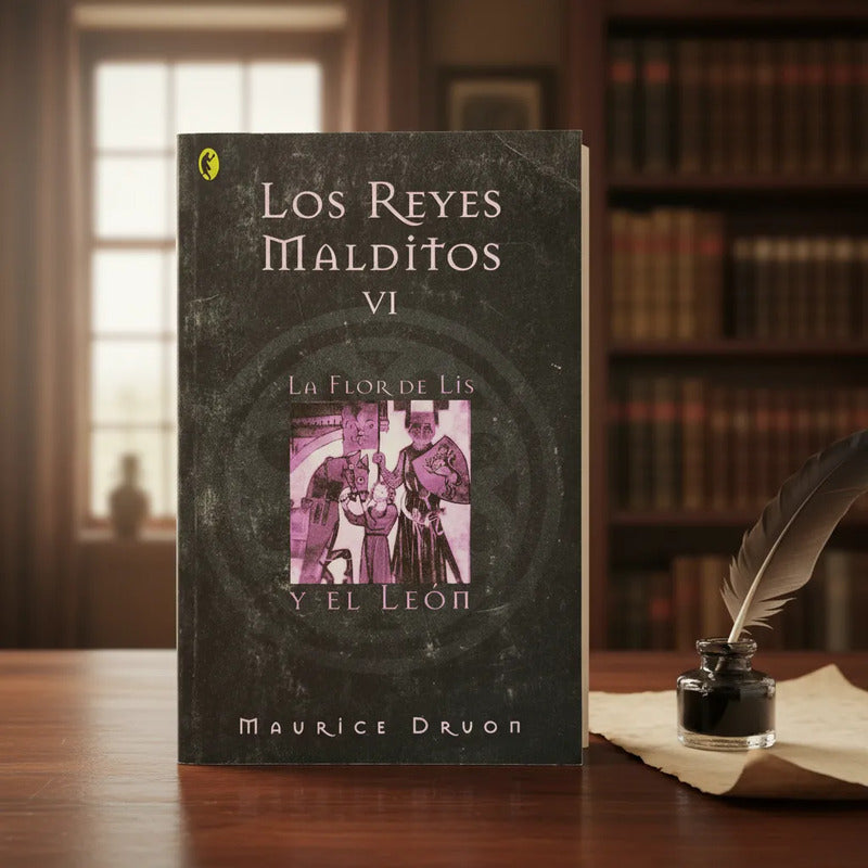 Los Reyes Malditos #6. Maurice Druon, España 2008