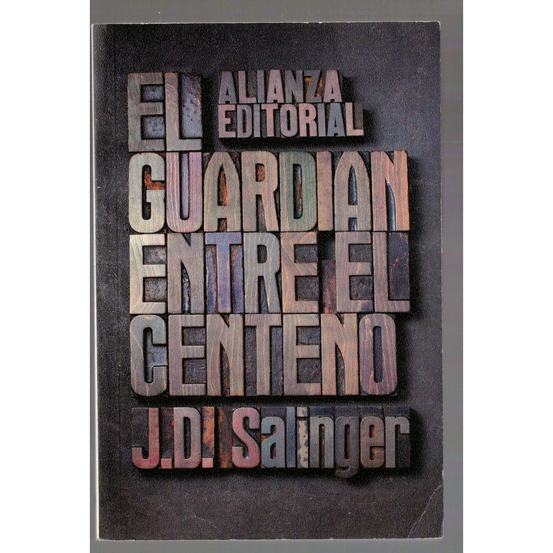 El Guardian Entre El Centeno. J D Salinger, España 2012