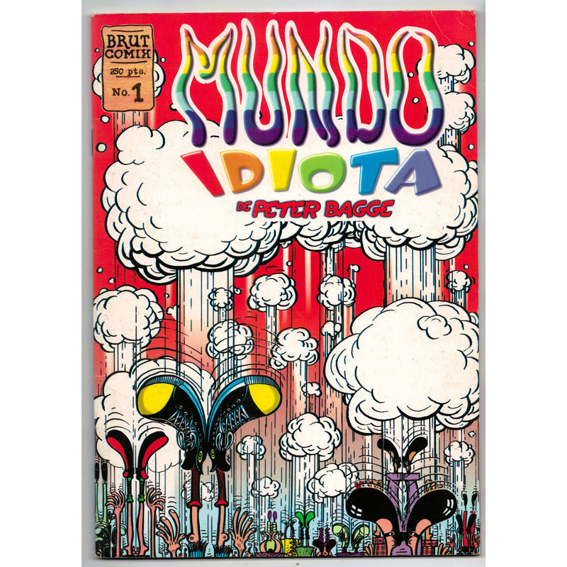 Mundo Idiota (2 Num.) Peter Bagge, Brut Comix La Cupula 1990