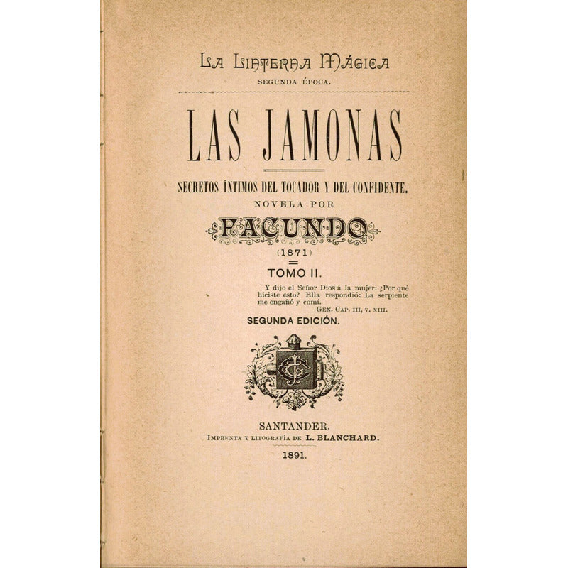 Jamonas, Las (2 Vol). Jose Tomas De Cuellar, 1891 (comedia)