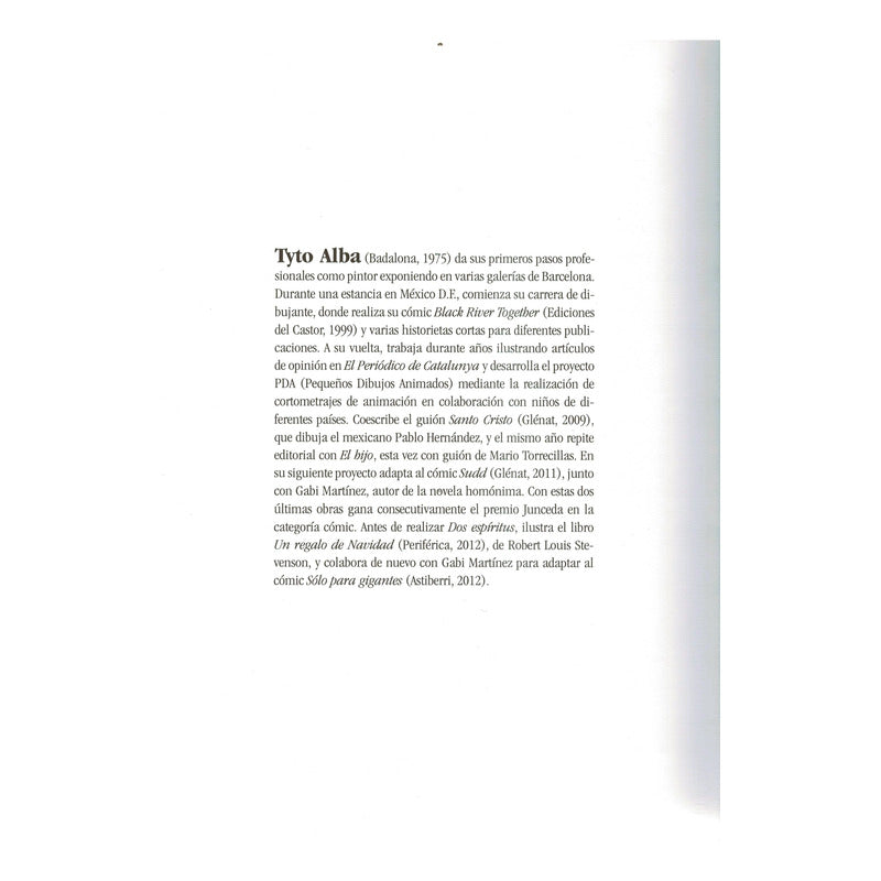 Dos Espiritus. Tyto Alba, España 2013 (no Binario)