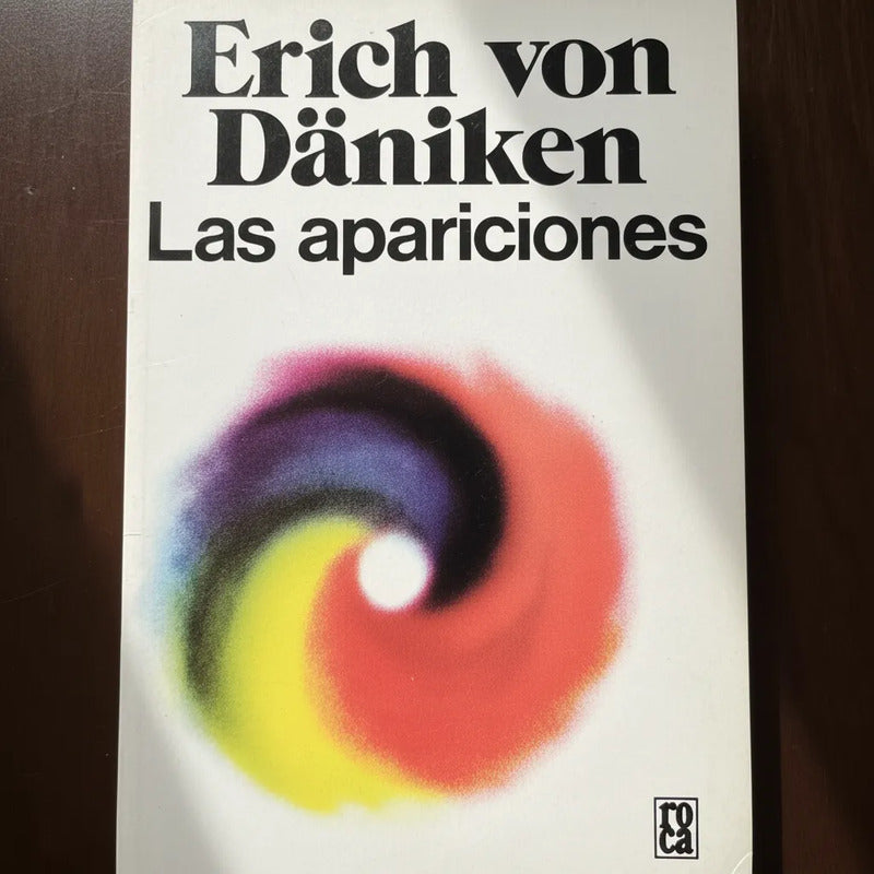 Las Apariciones. Erich Von Daniken (1a)