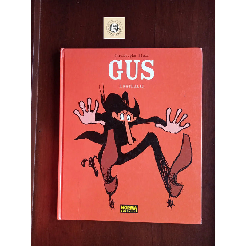 Gus: 1. Nathalie. Christophe Blain, España 2007
