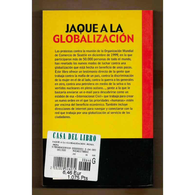 Jaque A La Globalizacion. Pepa Roma, España 2002