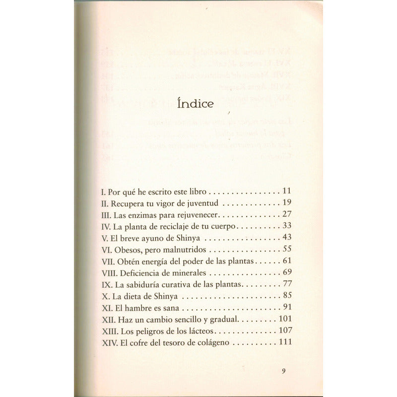 La Enzima Para Rejuvenecer. Hiromi Shinya, Mexico 2016